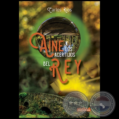 AINE LOS ACERTIJOS DEL REY - Autor: CARLOS RÍOS - Año 2022